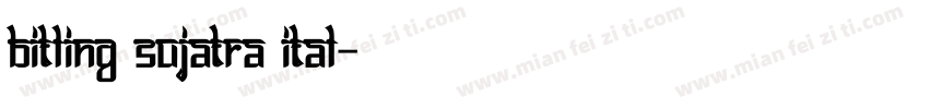 Bitling sujatra Ital字体转换